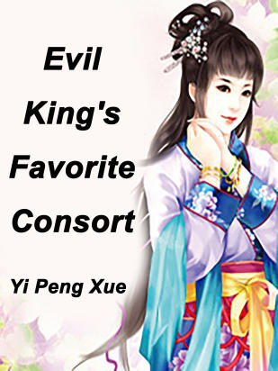 Evil King's Favorite Consort